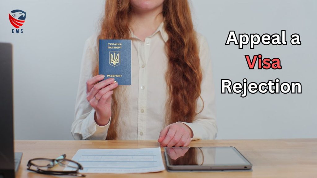 How to appeal a visa rejection