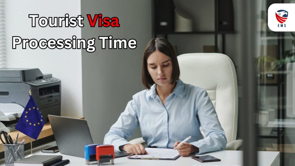 Tourist Visa Processing Time