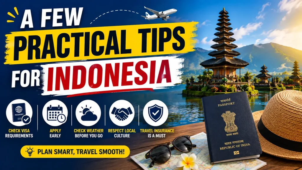 A Few Practical Tips for Indonesia