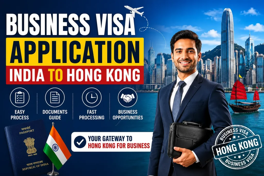 Visa Consultant in Dubai Business Visa Application India to Hong Kong