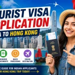 Tourist Visa Application India to Hong Kong